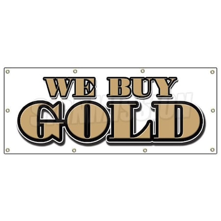 Signmission WE BUY GOLD BANNER SIGN pawn jewelry store cash sign s B-96 We Buy Gold